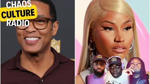 Don Lemon Fires Back At Nicki Minaj's Comments About Him On Twitter