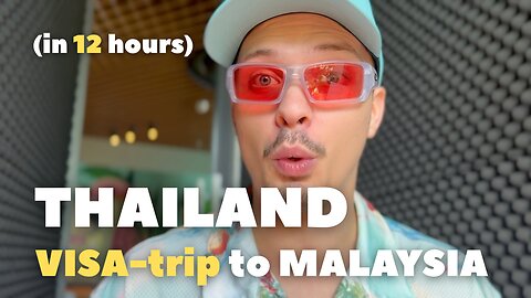 I had to leave Thailand quickly! My visa run to Malaysia (2025 Guide)