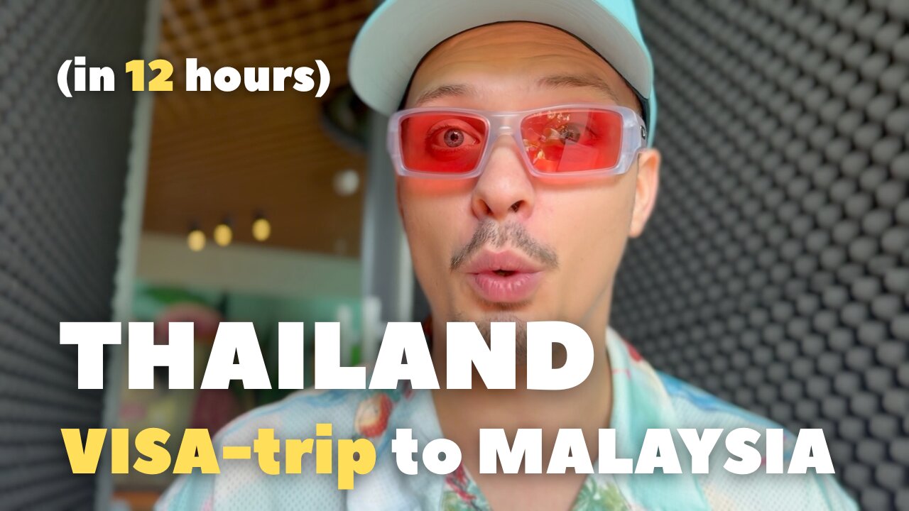 I had to leave Thailand quickly! My visa run to Malaysia (2025 Guide)