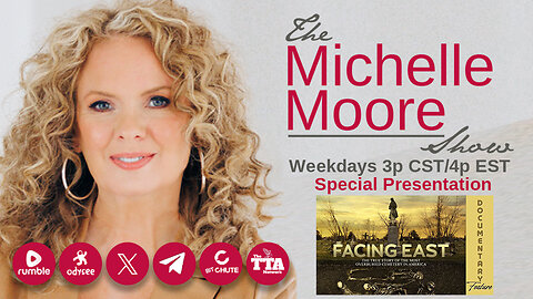 Documentary Feature 'Facing East' The Michelle Moore Show (Nov 24, 2025)