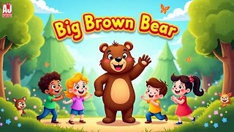 Big Brown Bear 🐻 | Fun Animal Song for Kids 😊