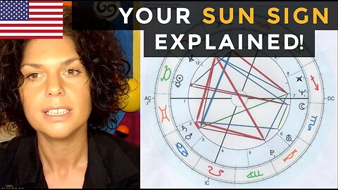 11 – Your Sun Sign in the Horoscope – Meaning & How to Find It