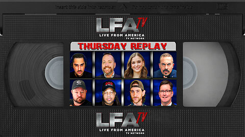LFA TV REPLAY THURSDAY 5.1.25 8PM