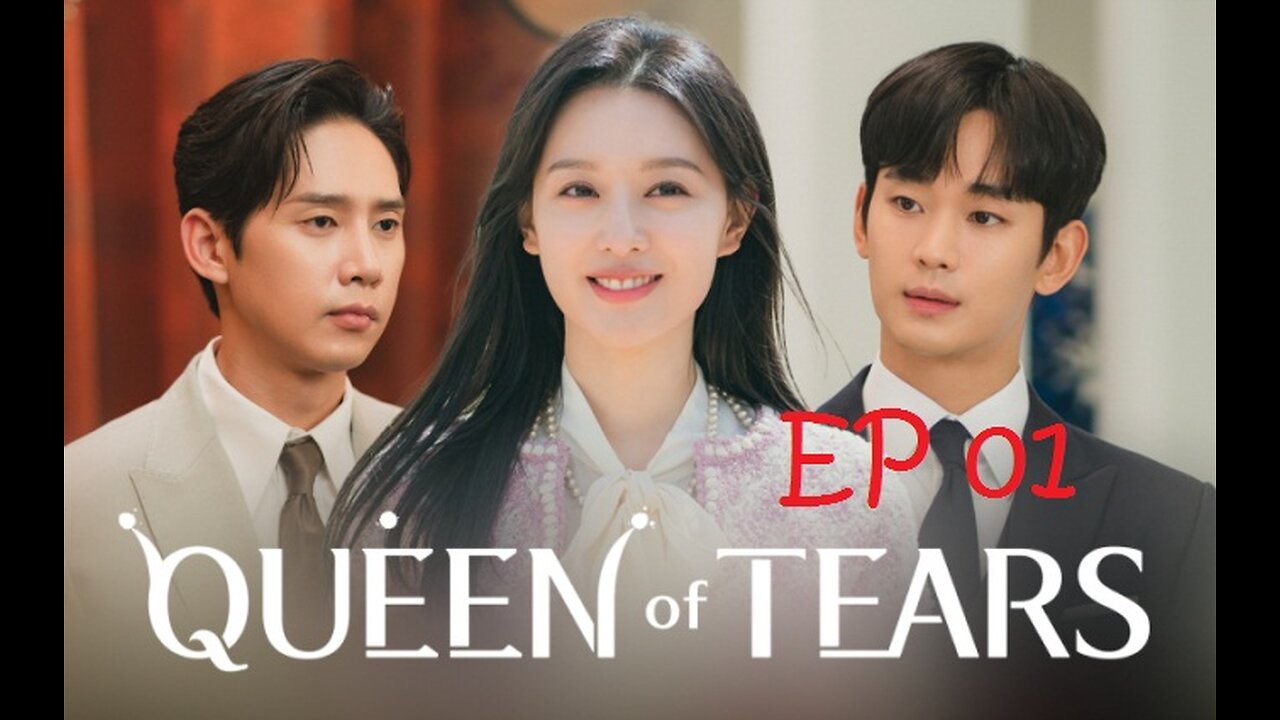 Queen of Tears EP 01
