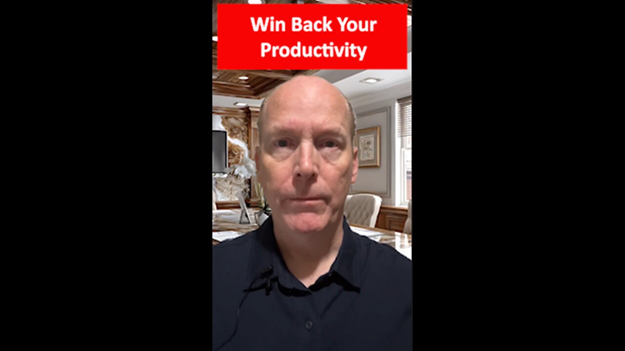Win Back Your Productivity