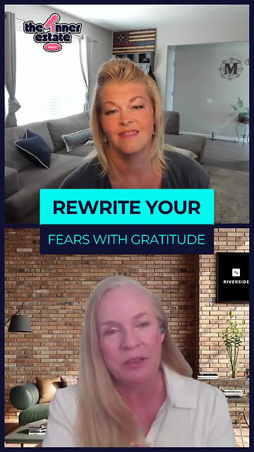 Rewrite Your Fears with Gratitude