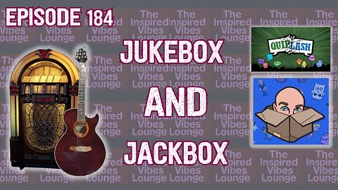184. Jukebox and Jackbox