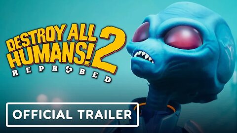 Destroy All Humans! 2 - Reprobed - Official Co-Op Trailer