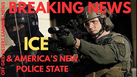 BREAKING NEWS: ICE & AMERICA'S NEW POLICE STATE....170 BILLION GETTING READY FOR MARTIAL LAW