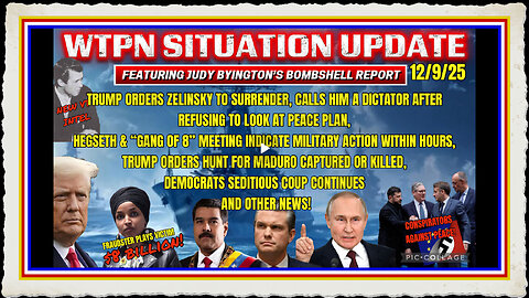 WTPN SITUATION UPDATE FEATURING RESTORED REPUBLIC 12 9 25