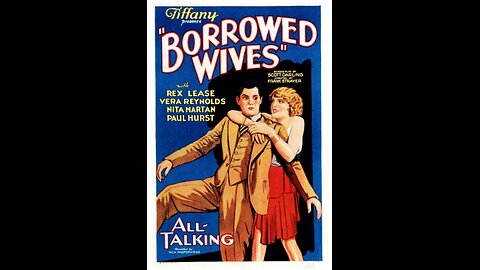 Borrowed Wives (1930) | Directed by Frank R. Strayer