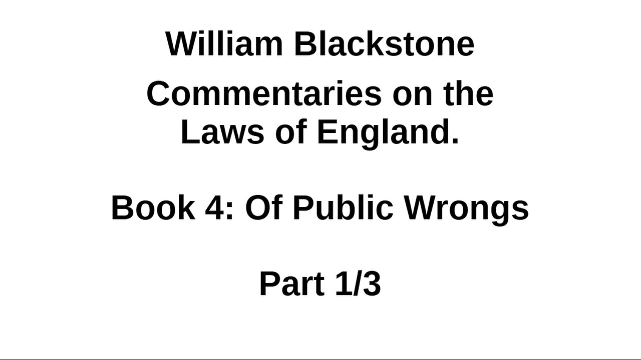 Blackstone – Laws of England – Book 4 Part 1