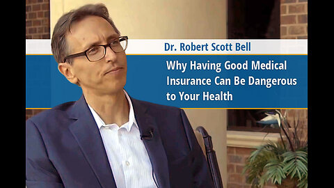 Why Having Good Medical Insurance Can Be Dangerous to Your Health