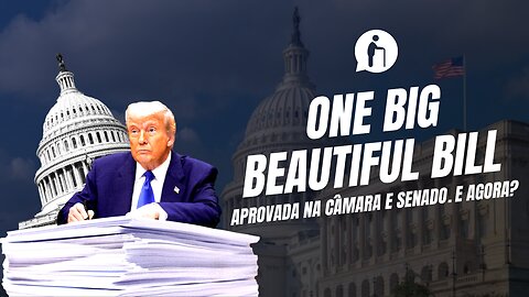 “One Big Beautiful Bill" APROVADA na Câmara e Senado. E agora? | Millennials Geriátricos