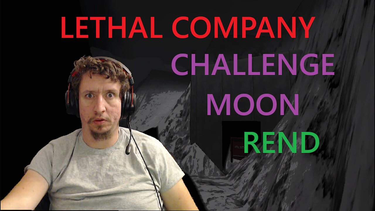 Lethal Company Challenge Moon (Rend) Dec 22, 2025