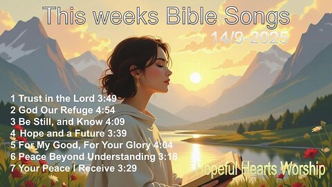 This weeks Bible songs 14.9.25