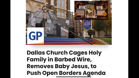 Dallas Church Cages Holy Family in Barbed Wire, Removes Baby Jesus, to Push Open Borders Agenda