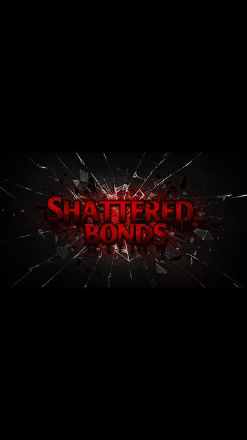Shattered Bonds: A Dark Tale of Love and Madness