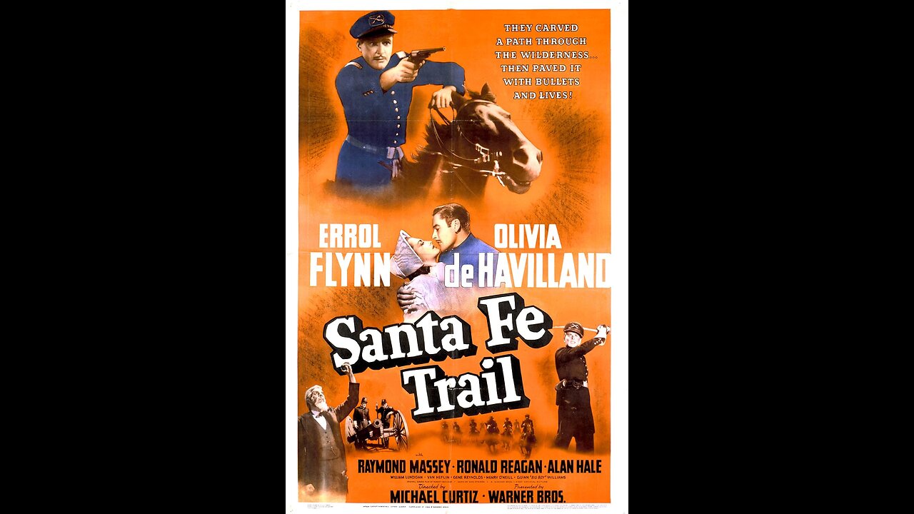 Santa Fe Trail (1940) | Directed by Michael Curtiz