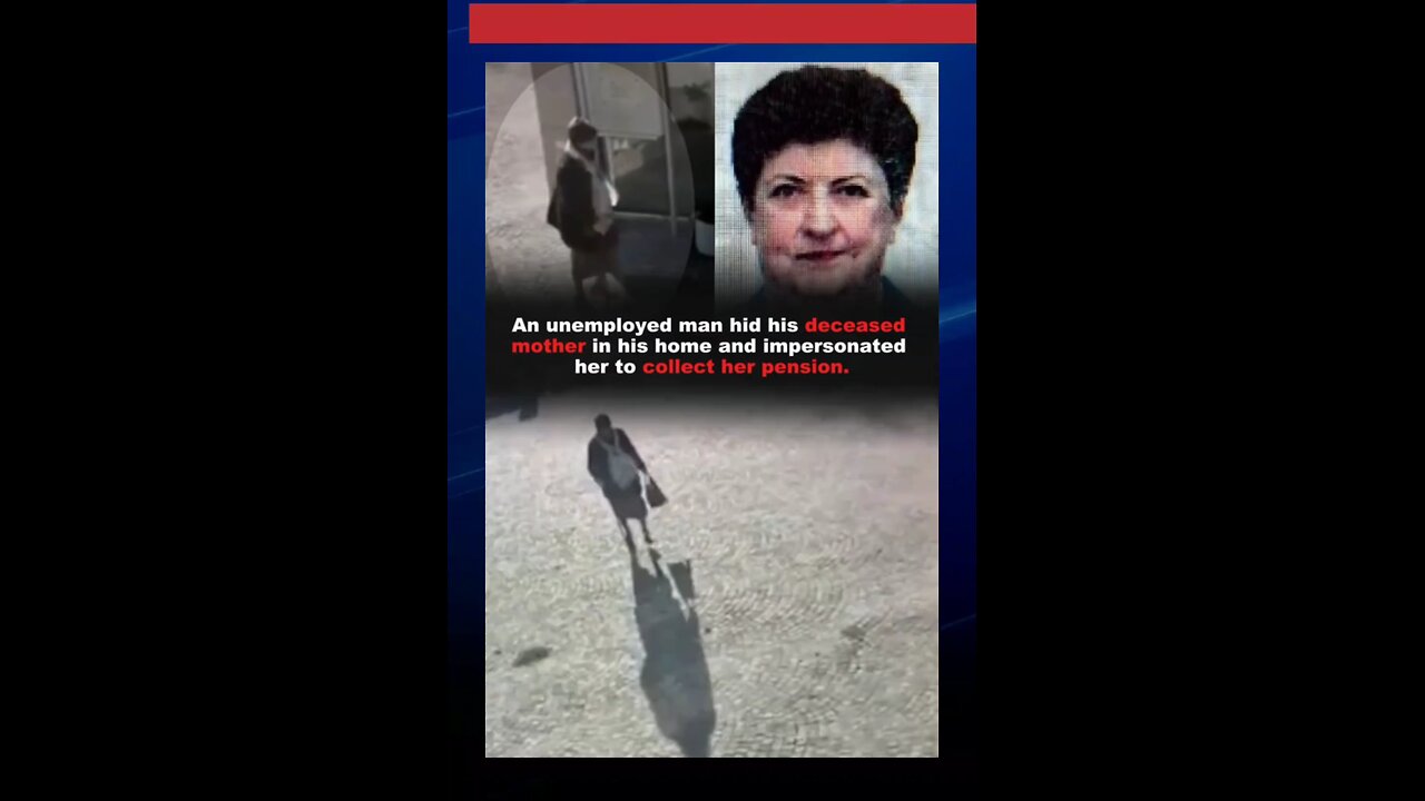 Unemployed man hid his late mother and posed as her to keep receiving her pension. #pension #japd