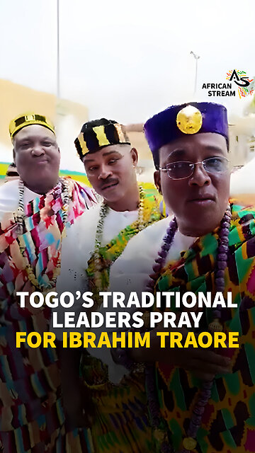 TOGO'S TRADITIONAL LEADERS PRAY FOR IBRAHIM TRAORE