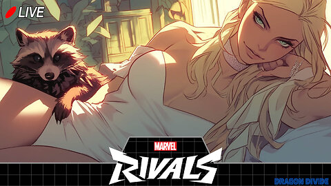 🔴Live! Marvel Rivals: Round Two?