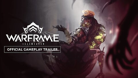 Warframe - Official Isleweaver Gameplay Launch Trailer