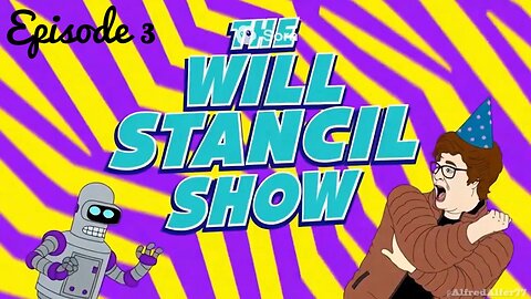 Emily Youcis, The Will Stancil Show Ep. 3： The Stanchurian Candidate