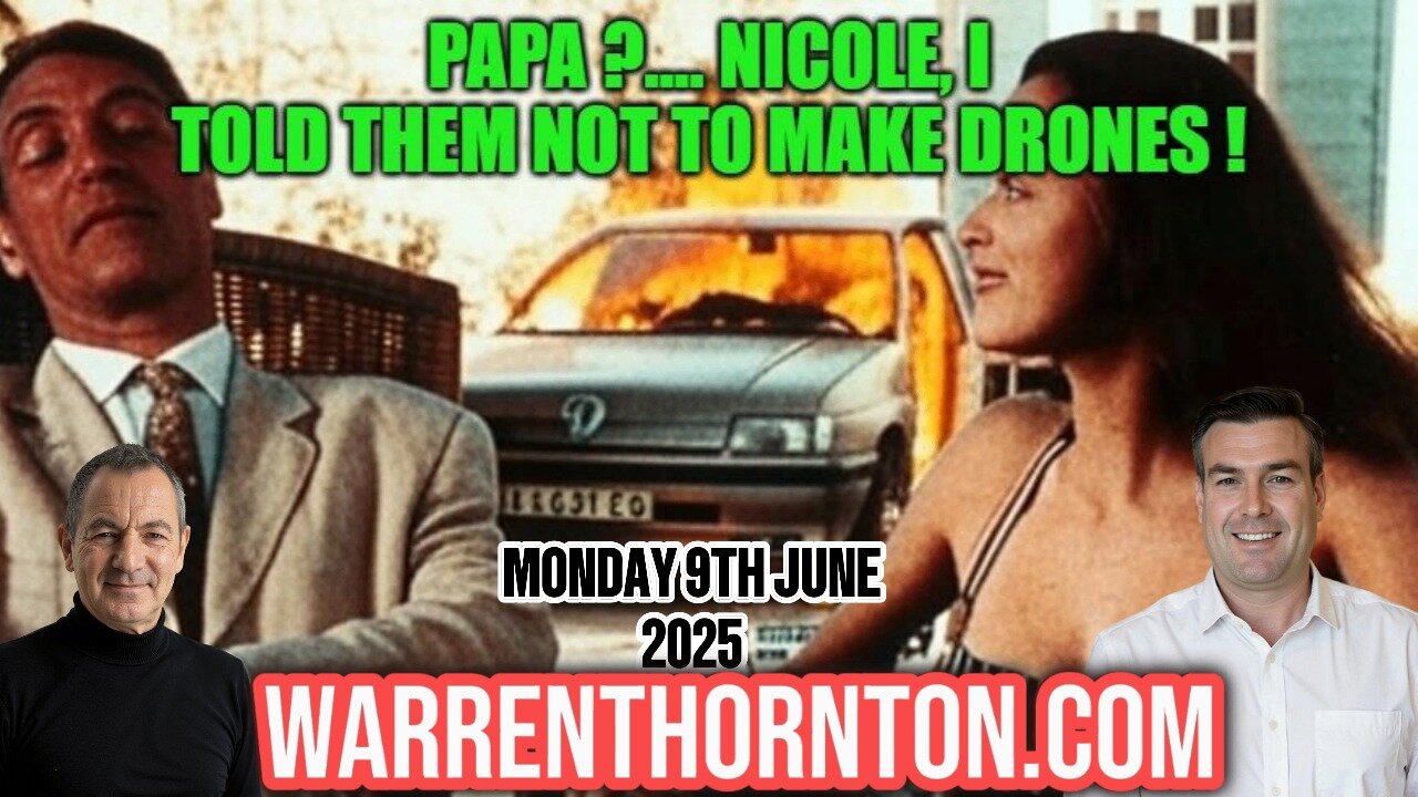 PAPA?...NICOLE, I TOLD THEM NOT TO MAKE DRONES! WITH WARREN THORNTON & PAUL BROOKER