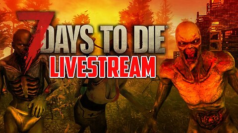 "LIVE" Road to 1000 ONLY 72 to GO!! Misfit Plays "7 Days to Die" For the First Time.