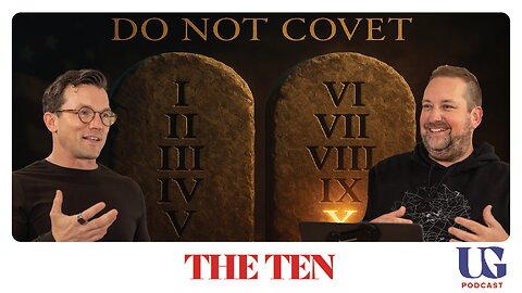 The Hidden Poison of Coveting: Why Your Heart Wants What It Can't Have | Under God Ep 164