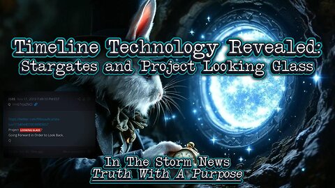 ITSN presents: 'Timeline Technology Revealed: Stargates and Project Looking Glass.' 8/1