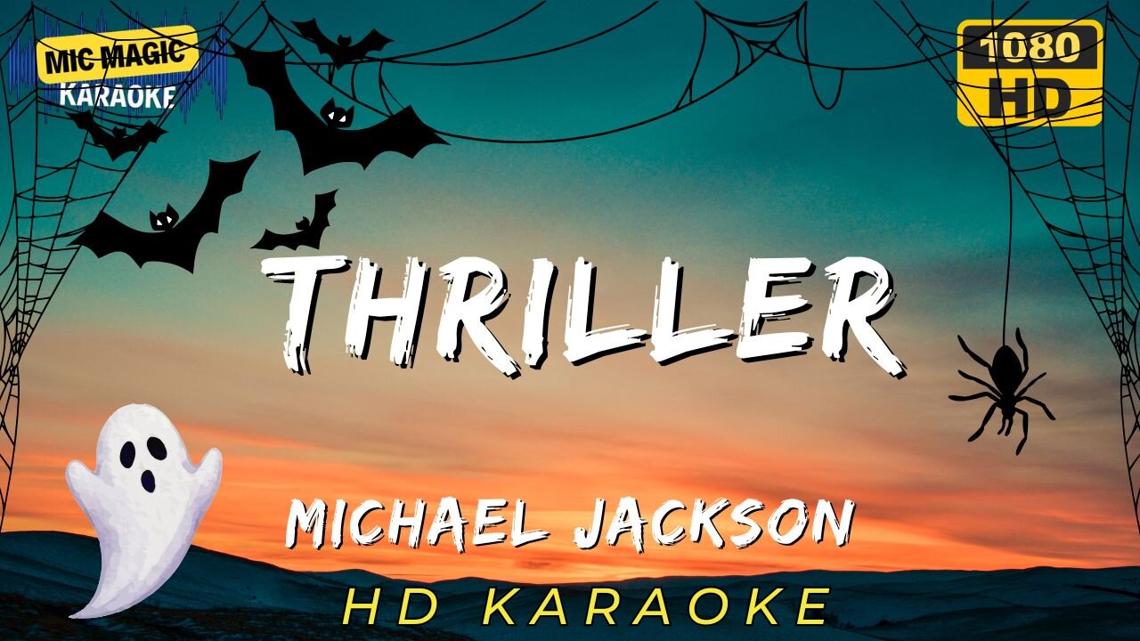 THRILLER - MICHAEL JACKSON - KARAOKE
