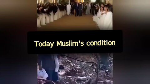 Now condition of Muslims