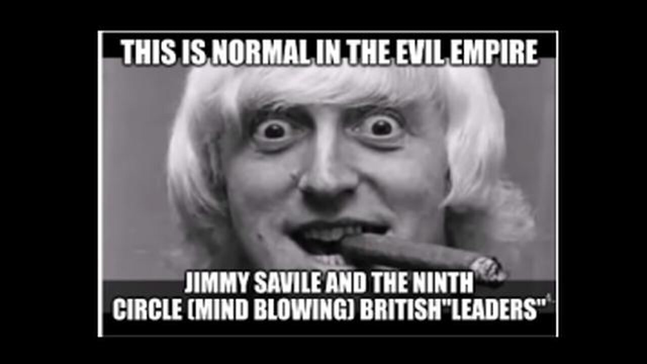 Savile and the Ninth Circle (Mind Blowing) British Heritage
