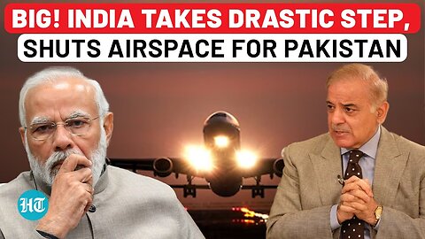 Pahalgam Flashpoint: Big Blow to Shehbaz Sharif As India Shuts Airspace for Pakistan, Issues NOTAM