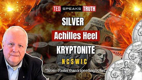 SILVER Achilles Heel KRYPTONITE ~N C S W I C~ “Silver - Faster than a speeding bullet”