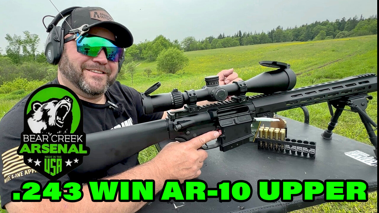 Bear Creek Arsenal .243 Winchester Upper Review