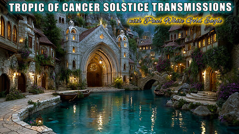TROPIC OF CANCER SOLSTICE TRANSMISSIONS 🕉 Golden Christed Dragons 🕉 EMBRACING THE RHYTHM OF RENEWAL