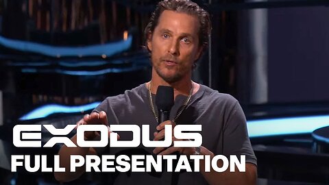 Matthew McConaughey Exodus Reveal Full Presentation
