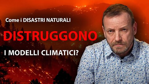 Come i disastri naturali stanno distruggendo i modelli climatici? | #8
