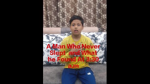 The Man Who Never Slept and What He Found At 3:30 a.m.