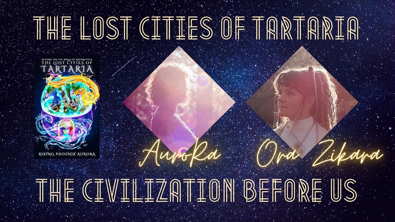 The Lost Cities of Tartaria | The Civilization Before Us | Ora Zikara Interviews AuroRa