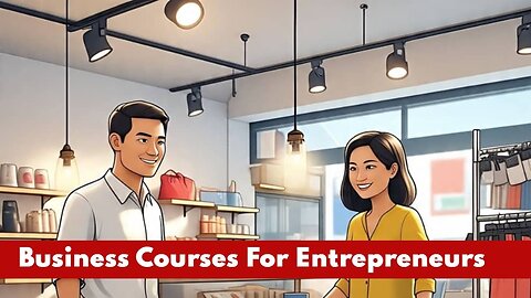 Business Courses For Entrepreneurs