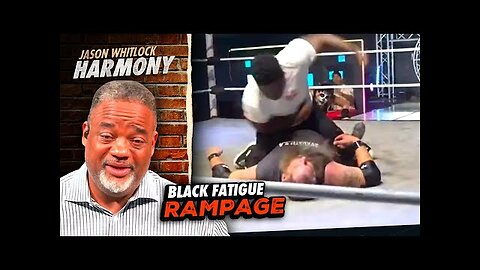 Raja Jackson Unleashes a Black Fatigue Rampage on Wrestler | Jason Whitlock Harmony