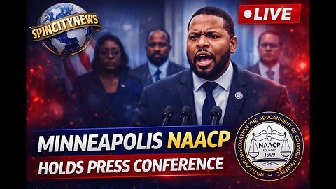 LIVE: Minneapolis NAACP Holds Press Conference