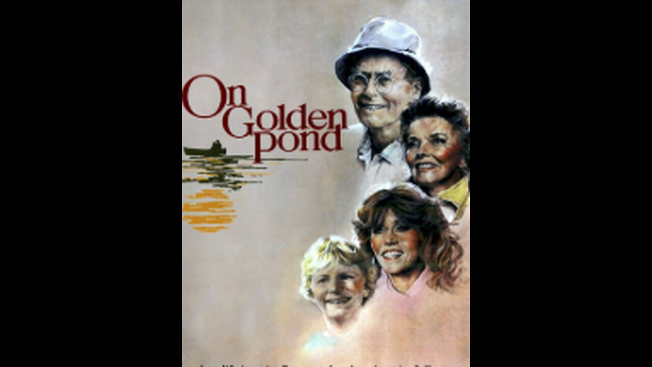 On Golden Pond (1981)