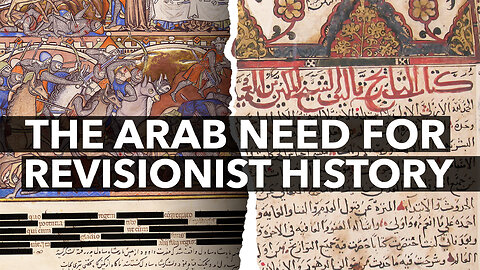 REVISIONIST HISTORY AND THE ARAB WORLD – Justice Through Truth