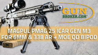 Magpul PMAG 25 ICAR GEN M3 for 6mm & 338 ARC + MOE QD Bipod – New Innovations Unveiled | GunBroker