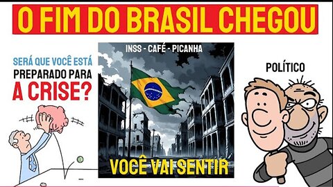 O FIM DO BRASIL Está Próximo — Saiba o Que Fazer Antes Que Seja Tarde Demais